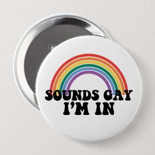 Stolz LGBT klingt schwul ich bin in schwuler Regen Button
