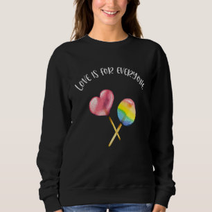 Stolz Lgbt Schwule Liebe Ist Für Jeden Toleranz Qu Sweatshirt
