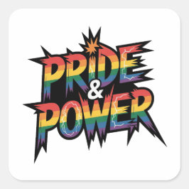 Stolz & Macht LGBTQ Quadratischer Aufkleber