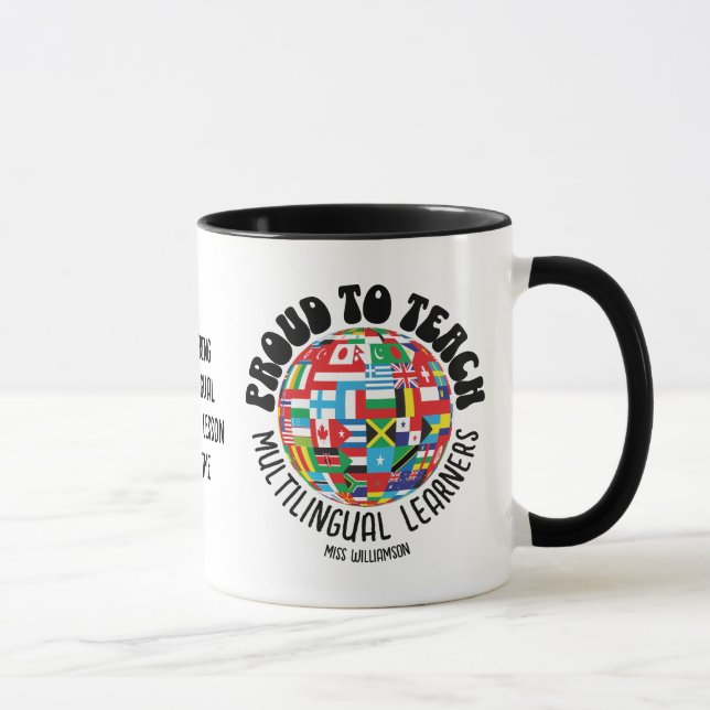 STOLZ, MEHRSPRACHIGEN LERNERN ESL-Lehrer ZU LEHREN Tasse (Rechts)