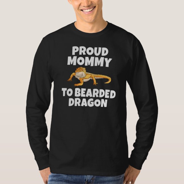 Stolz Mommy zu bärtigen Drachen Reptile Keeper T-Shirt (Vorderseite)