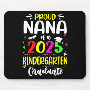 Stolz Nana aus einer CL of 2025 Kindergarten Gradu Mousepad