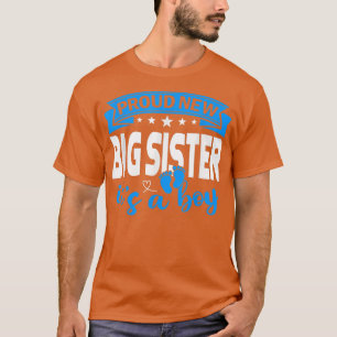 Stolz neue große Schwester Es ist ein Junge Geschl T-Shirt