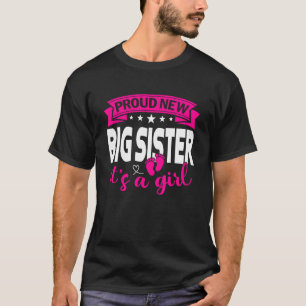 Stolz neue große Schwester Es ist ein Mädchen Gesc T-Shirt