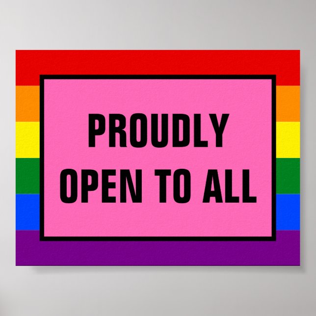 Stolz offen für alle LGBT-Kunden - Regenbogenfreih Poster (Vorne)