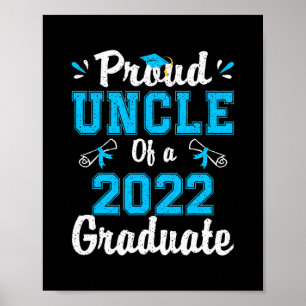 Stolz Onkel einer Klasse von 2022 Hochschulabsolve Poster