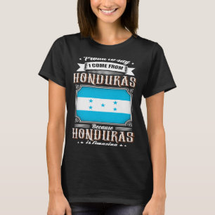 Stolz sagen, ich komme aus Honduras T-Shirt