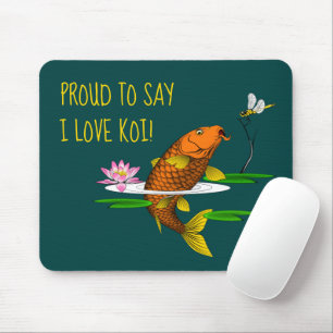 Stolz sagen, ich Liebe Koi! Anpassen Mousepad