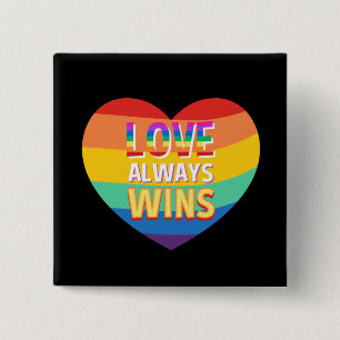 Stolz schwul-Liebe gewinnt immer. Regenbogenfarbe. Button