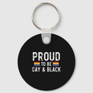 Stolz, schwul und schwarz zu sein, Pride Month 202 Schlüsselanhänger