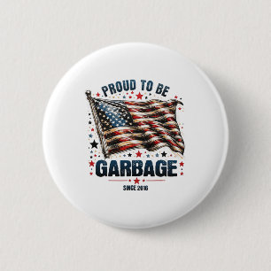 Stolz, seit 2016 Garbyge Funny US Flag Trum zu sei Button