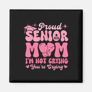 Stolz Senior Mama 2025 Funny Joke Cying Abschluss Magnet
