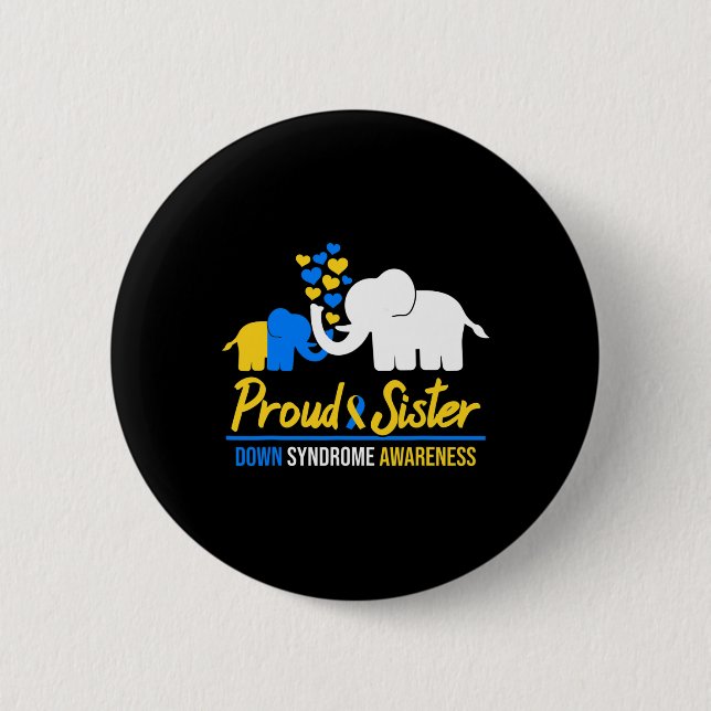 Stolz Sister World Down Syndrome Awareness Day Ele Button (Vorderseite)