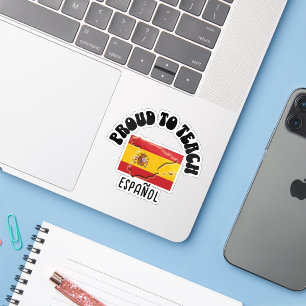 STOLZ, SPANISCH ESPAÑOL Lehrerin Geschenk Aufkleber