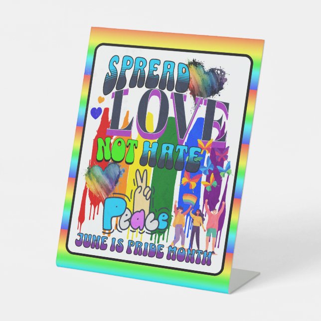 Stolz | Spread Liebe nicht hassen Sockelschild (Vorderseite)