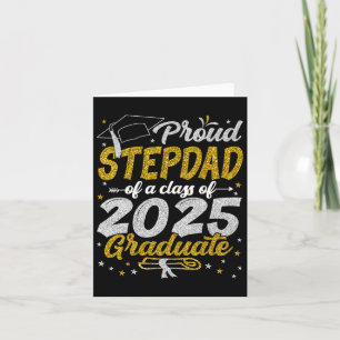 Stolz Stepdad von einem 2025-Grad-Absolvent mit 25 Karte