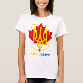 STOLZ, UKRAINISCHER KANADIAN ZU SEIN - SLAVA UKRAI T-Shirt