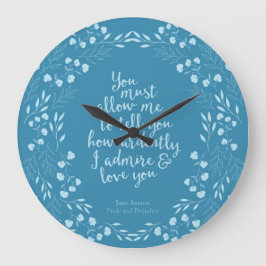 Stolz-und Vorurteil-BlumenLiebe-Zitat Janes Austen Große Wanduhr