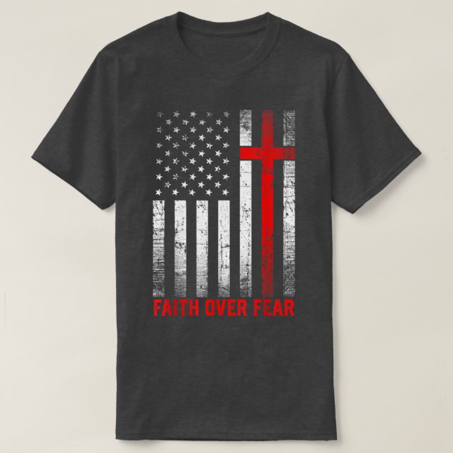 Stolz US-Flagge Amerika Glauben über Angst Gebet M T-Shirt (Design vorne)