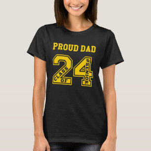 STOLZ-VATER DER 2024-SENIOR-GOLD-KLASSE VON 24 STU T-Shirt