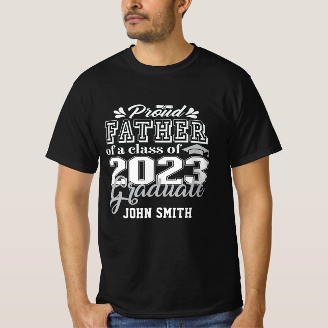 stolz VATER einer Klasse von 2023 Hochschulabsolve T-Shirt (Vorderseite)