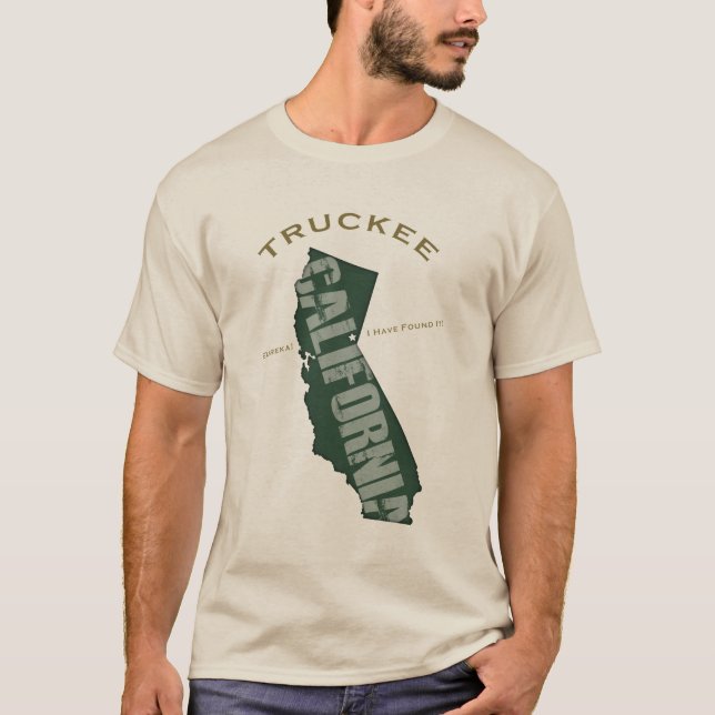 Stolz, von Truckee zu sein! T-Shirt (Vorderseite)