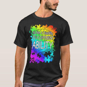Stolze Autismus-Bewusstheit Nicht Behinderung Es i T-Shirt