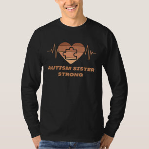 Stolze Autismus-Schwester Mein Bruder hat Autismus T-Shirt