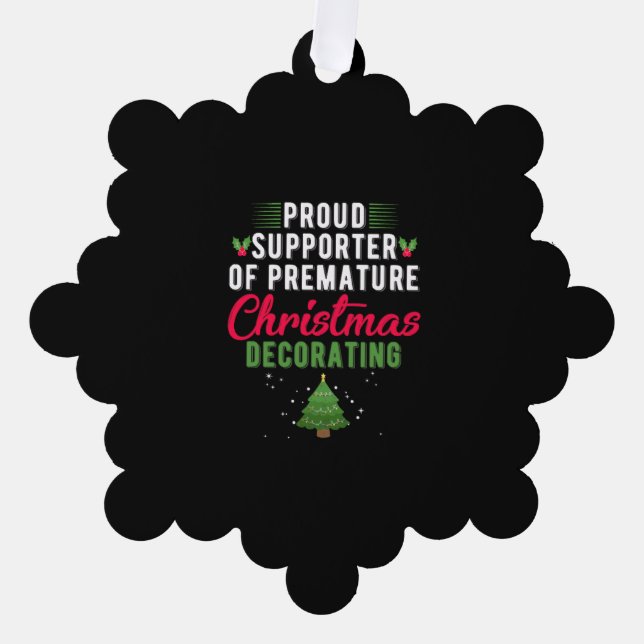 Stolze Befürworter vorzeitiger Weihnachtsdekoratio Ornament Karte (Vorderseite)