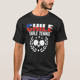 Stolze Chile Tischtennis Chilenische Ping Pong Unt T-Shirt