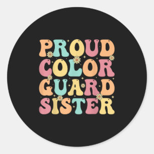 Stolze Color Guard Schwester - Groovy Colorguards  Runder Aufkleber