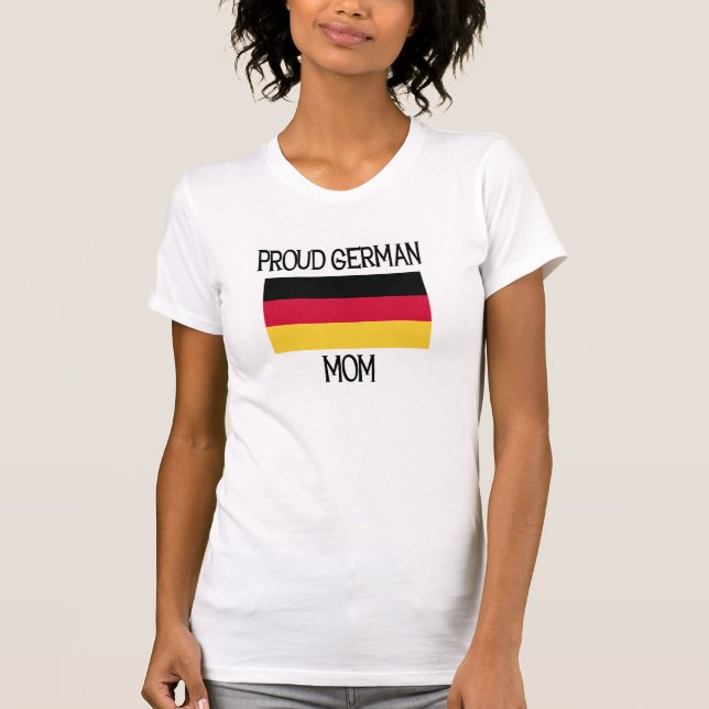 Stolze deutsche Mama T-Shirt (Vorderseite)
