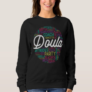 Stolze Doula Krankenpflegerin Hebamme Wochenbett G Sweatshirt