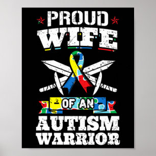 Stolze Ehefrau eines autistischen Kriegers Poster