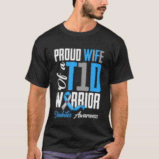 Stolze Ehefrau eines Diabetes Kriegers T1D Bewusst T-Shirt
