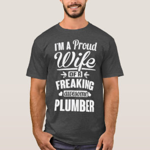 Stolze Ehefrau eines verdammt großartigen Klempner T-Shirt