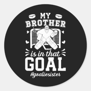 Stolze Eishockey-Torhüter-Schwester eines Hockey-T Runder Aufkleber