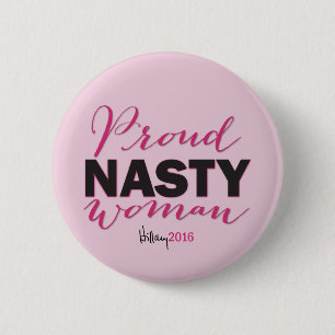 STOLZE EKLIGE FRAU für Hillary-Kampagnen-Knopf Button