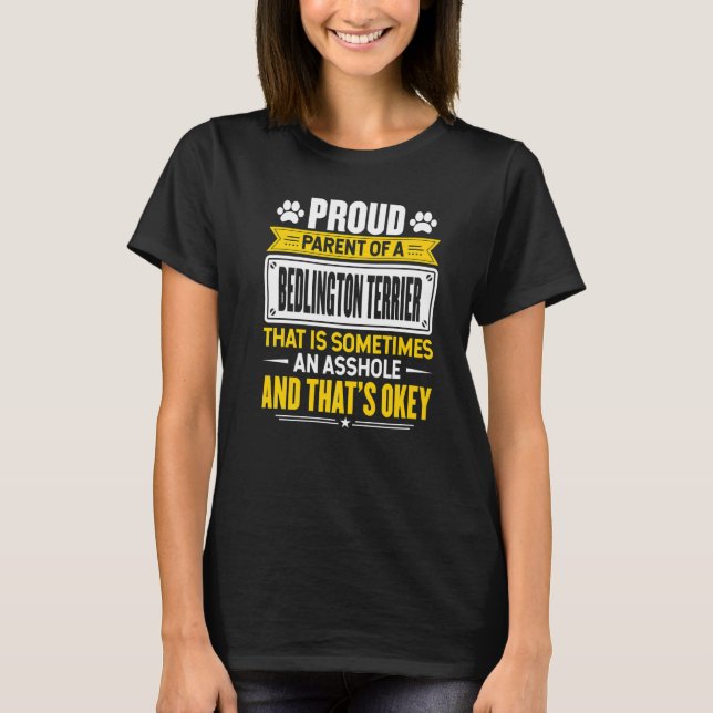 Stolze Eltern eines Bedlington Terrier Eigentümer  T-Shirt (Vorderseite)