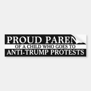 Stolze Eltern eines Kindes - Proteste gegen Trump Autoaufkleber