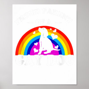 Stolze Eltern eines schwulen Hundes LGBT lustigen Poster