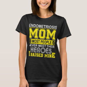 Stolze Endometriose-Mom, ich habe meine großgezoge T-Shirt