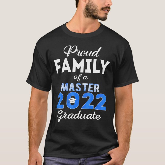 Stolze Familie der 2022-Klasse-Master-Studiengänge T-Shirt (Vorderseite)