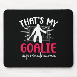 Stolze Feldhockey-Torhüter-Mama Feldhockey-Torwart Mousepad
