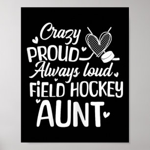 Stolze Field-Hockey-Tante eines Hockey-Spielers Poster