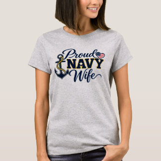 Stolze Frau eines Navy-Mannes - Patriotisches Anke T-Shirt