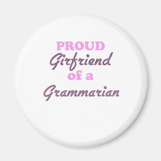 Stolze Freundin eines Grammariers Magnet (Vorne)