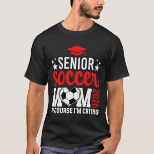 Stolze Fußball-Senior-Mutter 2026 Fußball-Senior-M T-Shirt