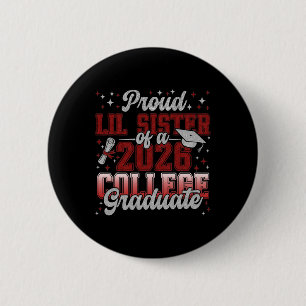 Stolze kleine Schwester eines Hochschulabsolventen Button