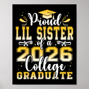 Stolze kleine Schwester eines Hochschulabsolventen Poster